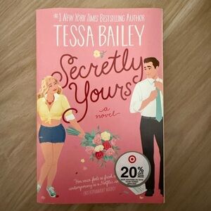 Secretly Yours by Tessa Bailey